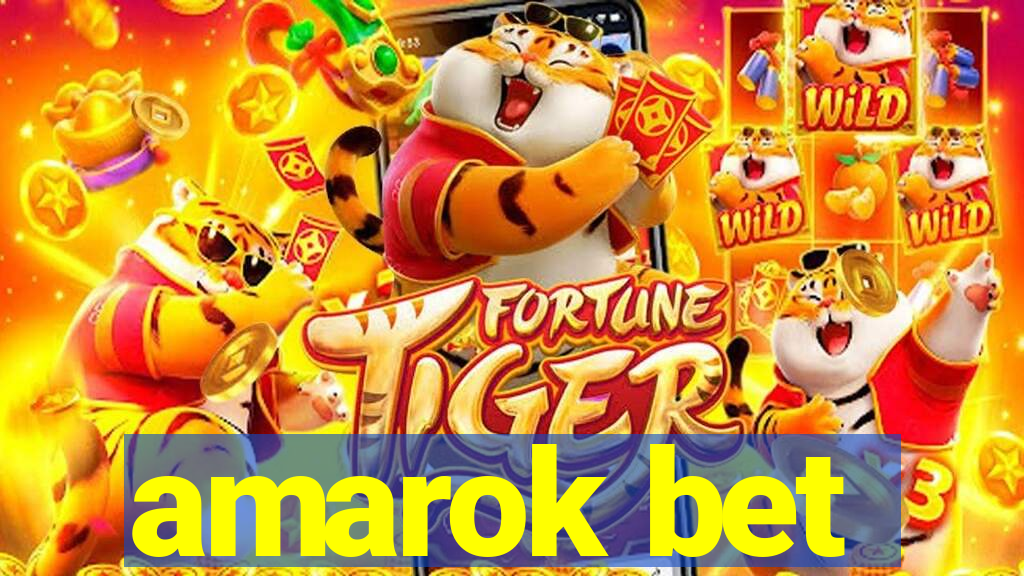 amarok bet